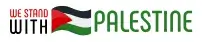 We Stand With Palestine